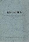 Salz und Holz : die bayerisch-sterreichische Salinenkonvention von 1829; Europa