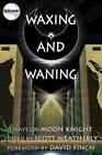 Matt Corrigan Brian Cronin Waxing and Waning (Paperback) (UK IMPORT)