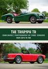 The Triumph Tr From 20Ts To Tr6 By Mr Nikas John New