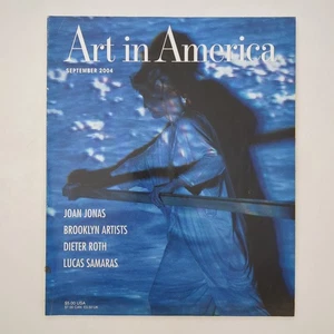 Art in America September 2004 Joan Jonas Brookland Artists Dieter Roth L Samaras - Picture 1 of 21