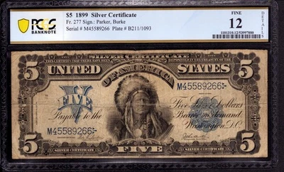1899 $5 SILVER CERTIFICATE CHIEF NOTE FR.277 PARKER BURKE PCGS B FINE 12 NET - Image 1 of 4