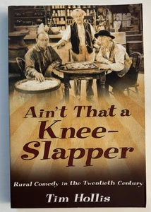 Ain't That a Knee-Slapper : Rural Comedy in the Twentieth Century  (2008) - Picture 1 of 7
