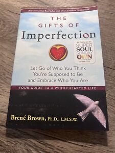 The Gifts Of Imperfection By Brene Brown