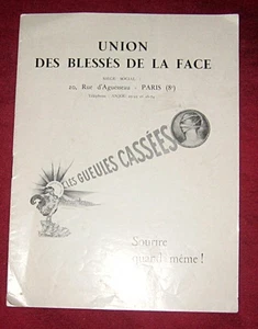 Union des blessés de la face. Les gueules cassées. Sourire quand même ! - Picture 1 of 3