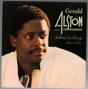Gerald Alston Nothing Can Change 7" vinyl UK Motown 1991 B/w almost there pic - Picture 1 of 2