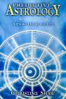 Predictive Astrology: A Practical Guide by Christine Shaw (2001)