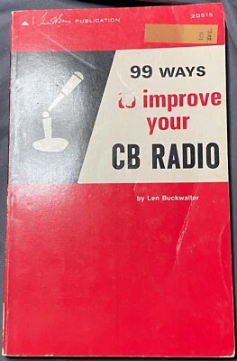 Sams Photofact Publication #20515 99 Ways to Improve Your CB Radio 1971 1st Ed - Image 1 of 3
