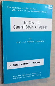 THE CASE OF GENERAL EDWIN A. WALKER Kent & Phoebe Courtney SHOT BY OSWALD PRIOR - Picture 1 of 11