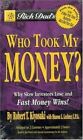 Rich Dad's Who Took My Money? by Robert T. Kiyosaki(2 Cassettes)Read by Jim Ward