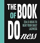 The Book Of Do-Ness: 234.5 Ideas To Beat Your Daily Lazi... | Buch | Zustand Gut