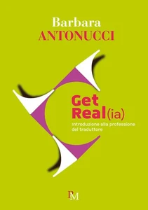 Barbara Antonuc Get Real(ia). Introduzione alla professi (Paperback) (UK IMPORT) - Picture 1 of 2