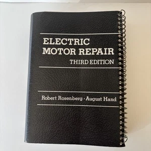 Electric Motor Repair 3rd Edition Robert Rosenberg August Hand Duo Wire Bound - Picture 1 of 13