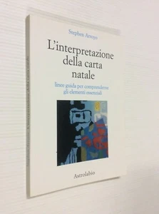 L' interpretazione della carta natale : linee guida per comprenderne gli element - Picture 1 of 2