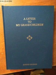 A Letter To My Grandchildren (Signed) by Harold Drimmer - Picture 1 of 5