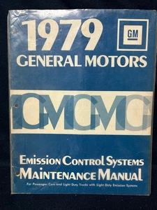 1979 General Motors Emission Control Systems Maintenance Manual - Picture 1 of 1