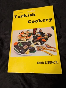 EXCELLENT VINTAGE TURKISH COOKBOOK AUTHENTIC OLD SCHOOL RECIPES EDITH E. SENCIL - Foto 1 di 10