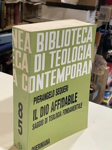 IL DIO AFFIDABILE TEOLOGIA 85 Pierangelo Sequeri Queriniana - Imagen 1 de 1