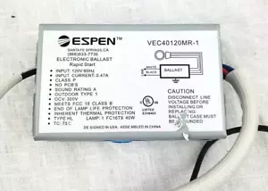 Ballast VEC40120MR-1 By Espen Input 120V 60Hz OVC 300V 40W - Picture 1 of 2