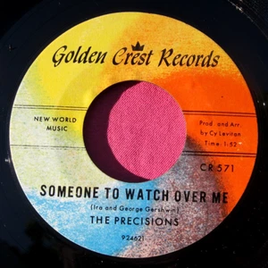 THE PRECISIONS - Someone to Watch Over Me / Cleopatra - NM- 45 Golden Crest 571 - Picture 1 of 2