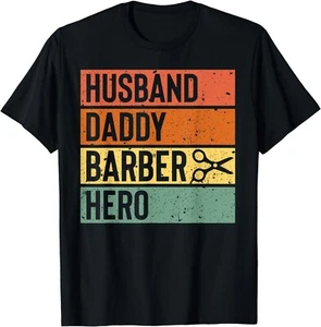 Barber Dad Husband Daddy Hero Fathers Day Gift Unisex T-Shirt - Picture 1 of 3
