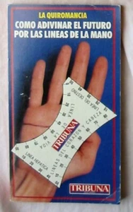 LA QUIROMANCIA / COMO ADIVINAR EL FUTURO POR LAS LINEAS DE LA MANO - VER INDICE - Imagen 1 de 2
