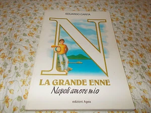 LA GRANDE ENNE NAPOLI AMORE MIO DI EDUARDO CARITA' EDIZIONI AGEA - Picture 1 of 1