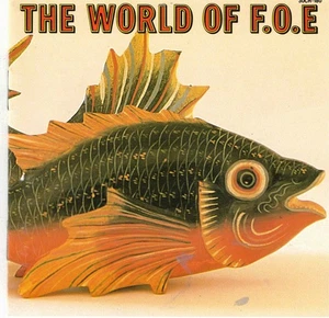 The World of F.O.E. by F.O.E. (CD, 1986) Friends of Earth/Japanese Techno Pop - Picture 1 of 1
