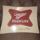 Miller High Life Sign Tin Tacker - The Champagne Of Beers - 20" x 16" 1903