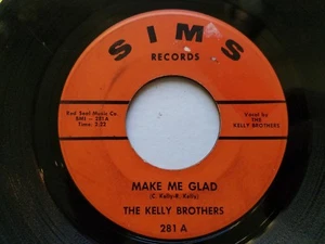 THE KELLY BROTHERS - Make Me Glad / I'd Rather Have You 1966 FUNK SOUL R&B Sims  - Imagen 1 de 2