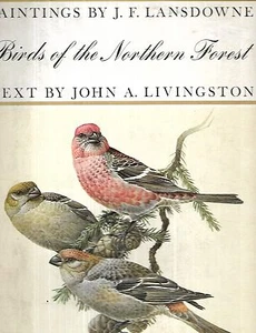 Birds of Northern Forest. by John A. Livingston. Boston. 1966. illustrated. - Imagen 1 de 1