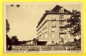 cpa Thermalismus 46 - ALVIGNAC (Lot) MIERS HOTEL de la SOURCE - Bild 1 von 2