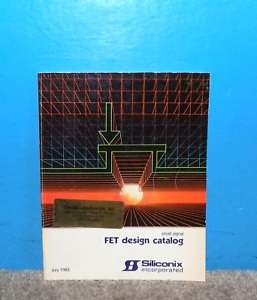 Siliconix Small Signal Fet Design Catalog July 1983 Free Shipping