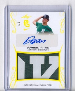 DOMINIC PIPKIN 2017 LEAF PERFECT GAME AUTO NAME PATCH ROOKIE RC #1/3