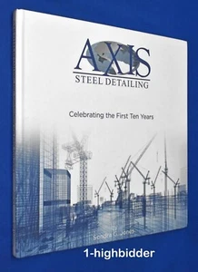Axis Steel Detailing: Company History - Projects - 3D Renderings - Philosophy - Picture 1 of 9
