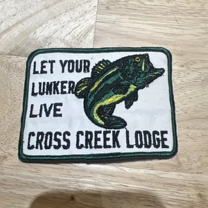 Vintage "LET YOUR LUNKER LIVE" CROSS CREEK LODGE Patch (Fishing~Angler) - Picture 1 of 6