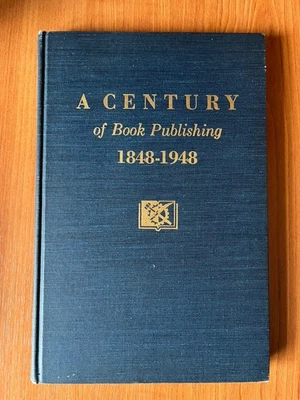 A Century of Book Publishing 1848-1948 / 1st Edition - Image 1 of 4