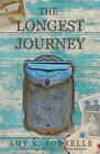 Amy K. Sorrells | The Longest Journey | Taschenbuch | Englisch (2022)