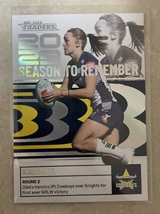 2024 NRL TRADERS 'SEASON TO REMEMBER’ SR30 Kirra Dibb Cowboys - Picture 1 of 2