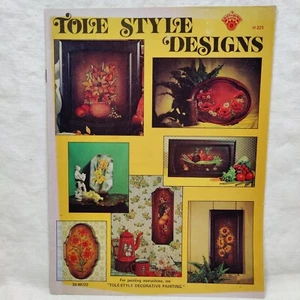 Rare 1974 TOLE STYLE DESIGNS & PATTERNS Craft-Course Book H-221 - Picture 1 of 24