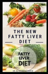 Elizabeth David The New Fatty Liver Diet (Paperback) - Picture 1 of 1