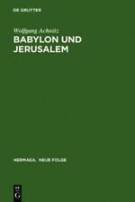 Wolfgang Achnitz Babylon Und Jerusalem (Relié) Hermaea. Neue Folge