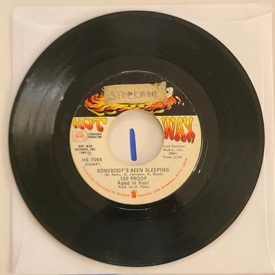 100 Proof ~ Somebodys Been Sleeping/I've Come To Save You~ Hot Wax 45 RPM Record - Image 1 of 4