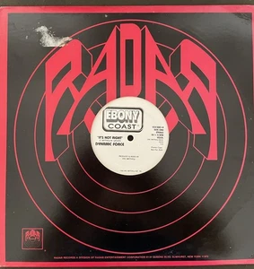 Dynamic Force- It's Not Right- 12" Promotional Vinyl Single (Ebony Coast) - New - Picture 1 of 3