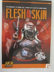 Flesh & Skin - Techniques to Paint All Types of Flesh (AK Learning 6) 4th ED - Foto 1 di 2