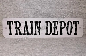 Metal Sign TRAIN DEPOT station railway railroad freight locomotive tracks xing - Picture 1 of 2