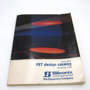 Catálogo de Diseño FET Señal Pequeña Siliconix Noviembre 1982 ** Envío Gratuito ** - Imagen 1 de 4