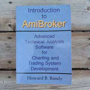 Einführung in AmiBroker: Erweiterte technische Analyse von Howard B. Bandy - Bild 1 von 5