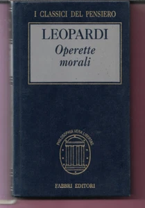 GIACOMO LEOPARDI OPERETTE MORALI 1997 FABBRI I CLASSICI DEL PENSIERO - Imagen 1 de 1