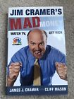 Jim Cramer's Mad Money: Watch TV, Get Rich by James J. Cramer (2006, Hardcover)
