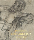 John Marciari Drawing In Tintorettos Venice Hardback Uk Import